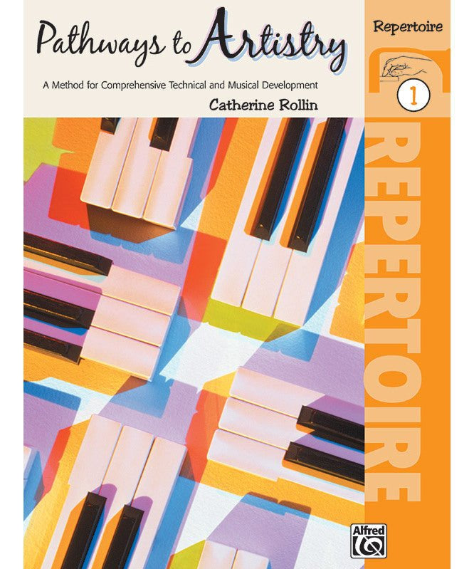 Pathways to Artistry: Repertoire, Book 1 - Remenyi House of Music