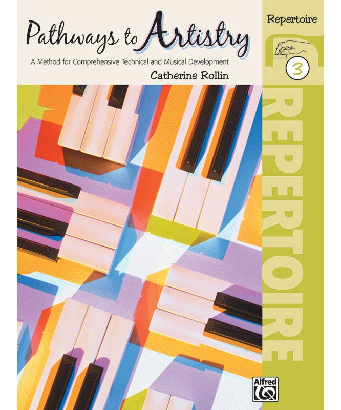 Pathways to Artistry: Repertoire, Book 3 - Remenyi House of Music