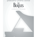 Peaceful Piano Solos: The Beatles - Remenyi House of Music