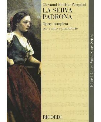 Pergolesi G.B. - La Serva Padrona - Remenyi House of Music