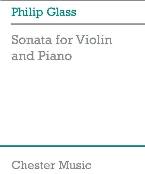 Philip Glass: Sonata for Violin and Piano - Remenyi House of Music