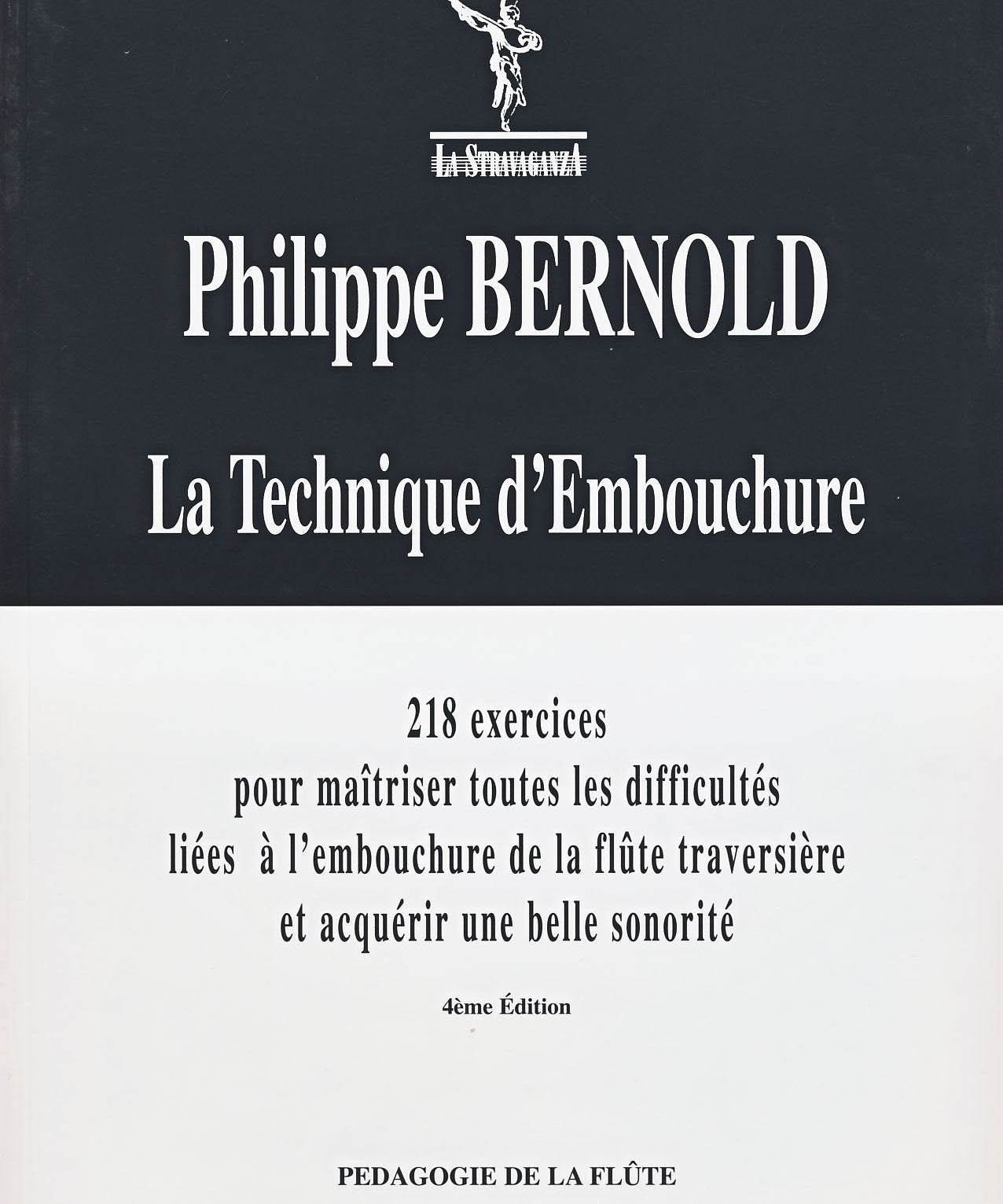 Philippe Bernold - La Technique d'Embouchure - Remenyi House of Music