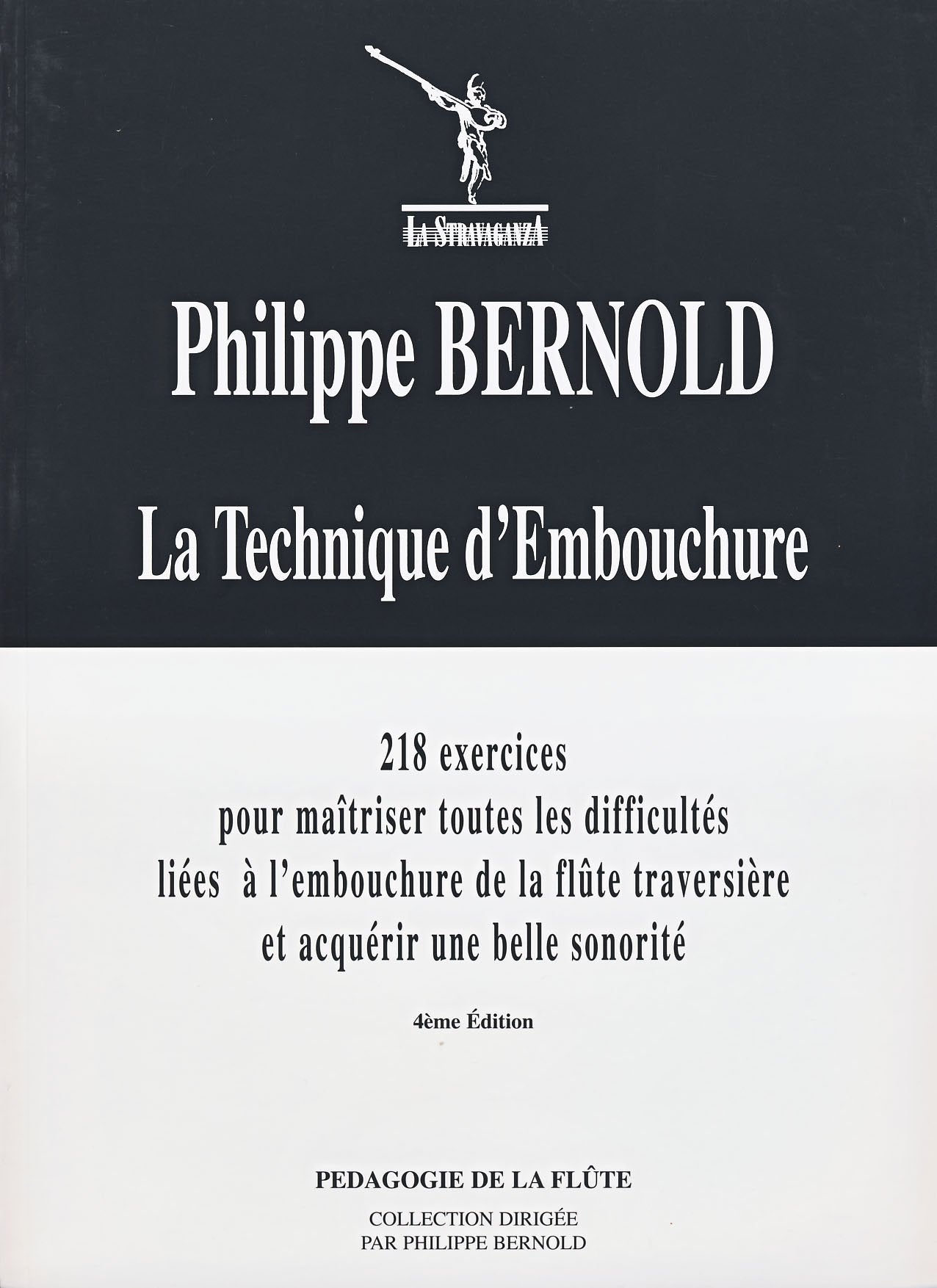 Philippe Bernold - La Technique d'Embouchure - Remenyi House of Music