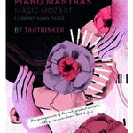 Piano Mantras: Magic Mozart - Remenyi House of Music