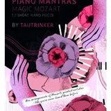 Piano Mantras: Magic Mozart - Remenyi House of Music