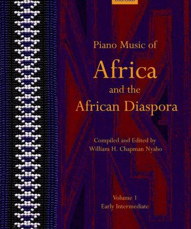 Piano Music of Africa and the African Diaspora Volume 1 - Remenyi House of Music