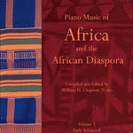 Piano Music of Africa and the African Diaspora Volume 3 - Remenyi House of Music