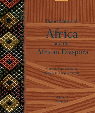 Piano Music of Africa and the African Diaspora Volume 5 - Remenyi House of Music