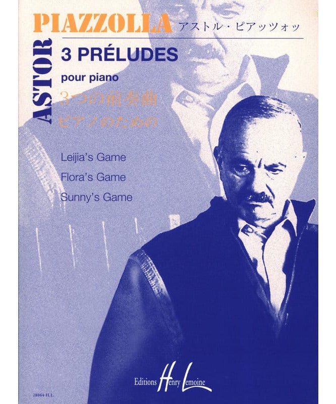 Piazzolla A. - 3 Preludes - Remenyi House of Music