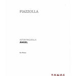 Piazzolla, A. - Angel (3 Pieces for Piano) - Remenyi House of Music
