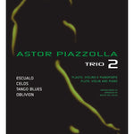 Piazzolla A. - Astor Piazzolla For Trio V 2 - Flute Violin Piano - Remenyi House of Music