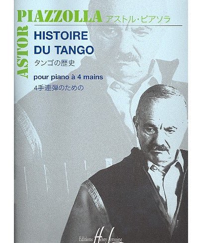 Piazzolla A. - Histoire Du Tango for 1 Piano 4 Hands - Remenyi House of Music