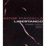 Piazzolla, A. - Libertango for Piano Solo - Remenyi House of Music