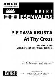 Pie Tava Krusta (At Thy Cross) - Lacekle/Esenvalds - SATB - Remenyi House of Music