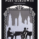 Play Gershwin for Cello - Remenyi House of Music