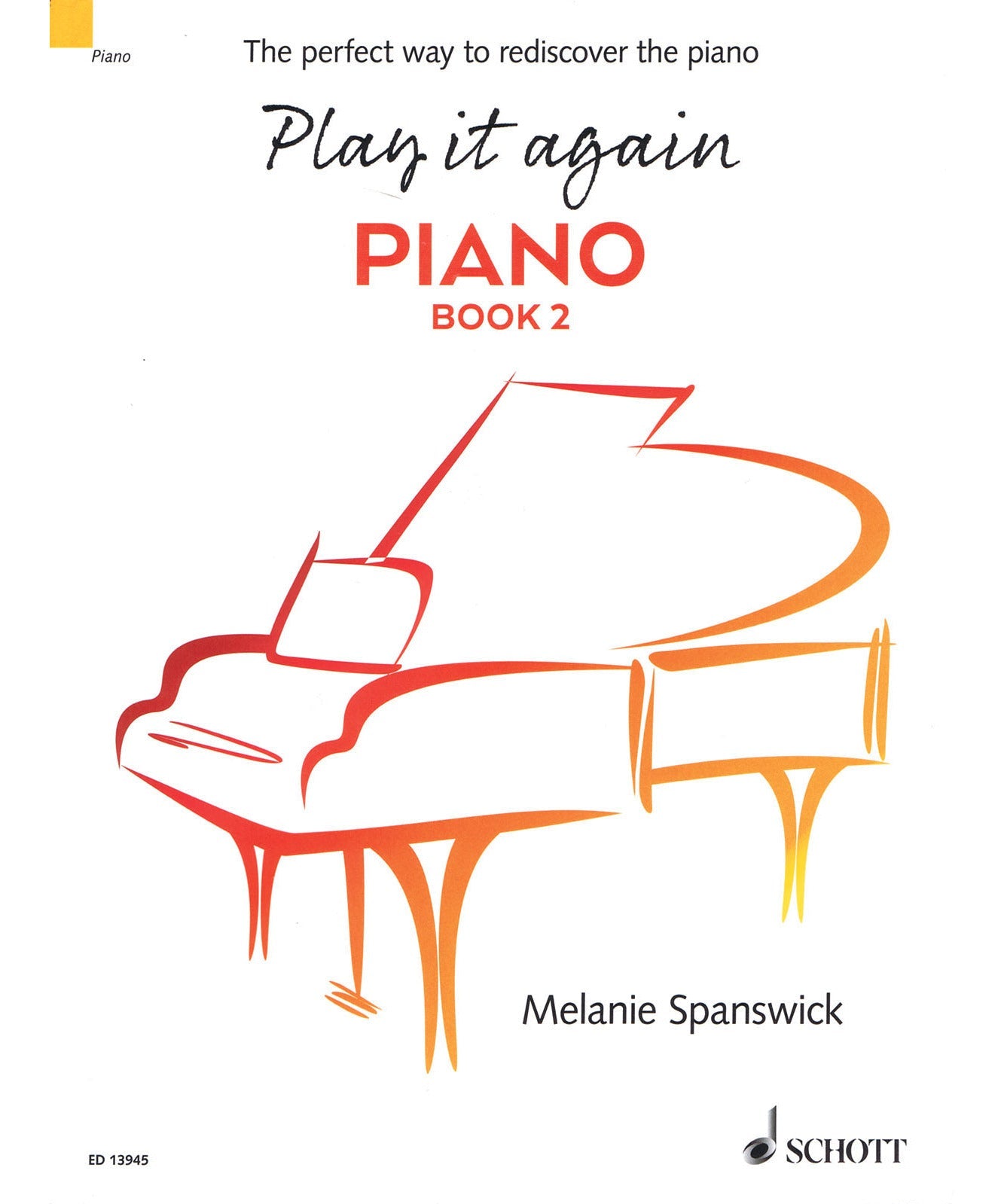 Play It Again: Piano Book 2 - The Perfect Way to Rediscover the Piano - Remenyi House of Music