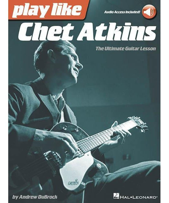 Play like Chet Atkins - Remenyi House of Music