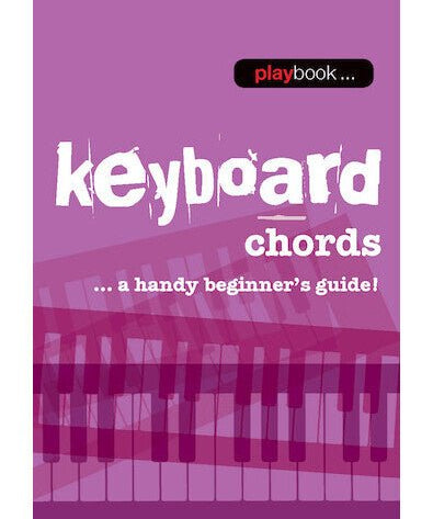 Playbook - Keyboard Chords... A Handy Beginner's Guide! - Remenyi House of Music