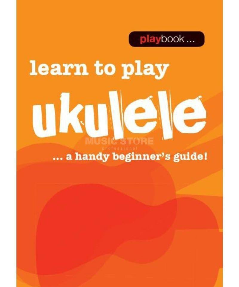 Playbook - Learn to Play Ukulele - Remenyi House of Music