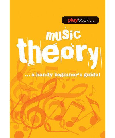 Playbook - Music Theory... A Handy Beginner's Guide! - Remenyi House of Music