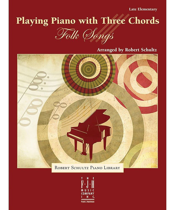 Playing Piano with Three Chords — Folk Songs - Remenyi House of Music