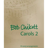 Chilcott B. - Carols 2