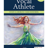 Leborgne W. - The Vocal Athlete (Third Edition)