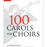 100 Carols for Choirs (Spiral Bound)