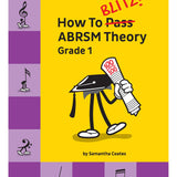 How To Blitz! ABRSM Theory Grade 1