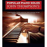 Popular Piano Solos - John Thompson's Adult Piano Course (Book 2) - Remenyi House of Music