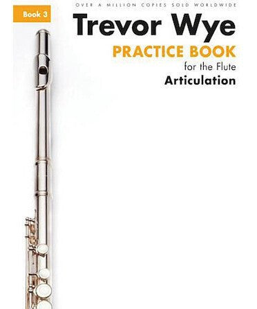 Practice Book 3 for the Flute: Articulation - Remenyi House of Music