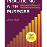 Practicing with Purpose - Remenyi House of Music