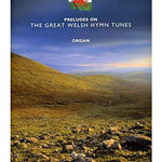 Preludes On The Great Welsh Hymn Tunes - Remenyi House of Music