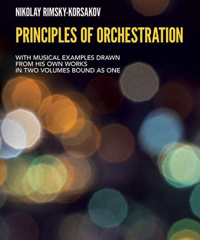 Principles of Orchestration - Nikolay Rimsky - Korsakov - Remenyi House of Music