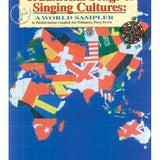 Traditional Songs of Singing Cultures: A World Sampler