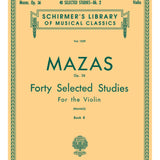 Mazas, JF - 40 Etudes Choisies, Op. 36 (Livre 2)