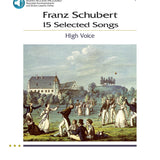 Franz Schubert - 15 Selected Songs (High Voice)