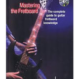 Mastering the Fretboard