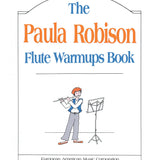 Robison P. - The Paula Robison Flute Warm-Ups Book