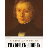 Walker A. - Frederyk Chopin - A Life and Times