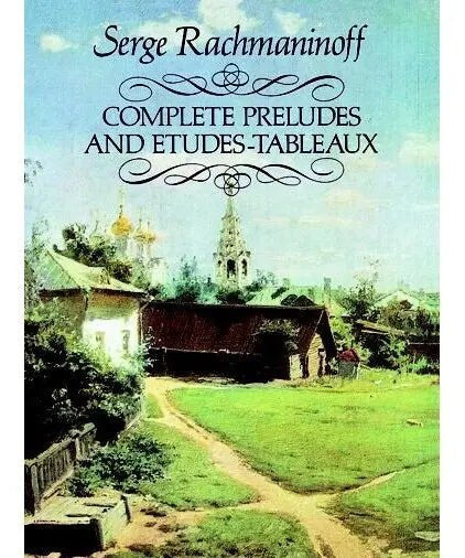 Rachmaninoff S. - Complete Preludes & Études - Tableaux - Remenyi House of Music