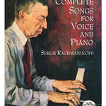 Rachmaninov S. - Complete Songs For Voice and Piano - Remenyi House of Music