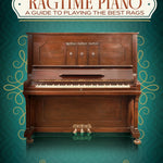 Ragtime Piano - A Guide to Playing the Best Rags - Remenyi House of Music