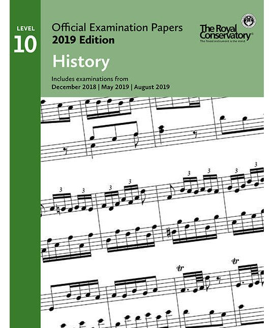 RCM 2019 Official Examination Papers: ARCT History The Royal Conservatory - Remenyi House of Music