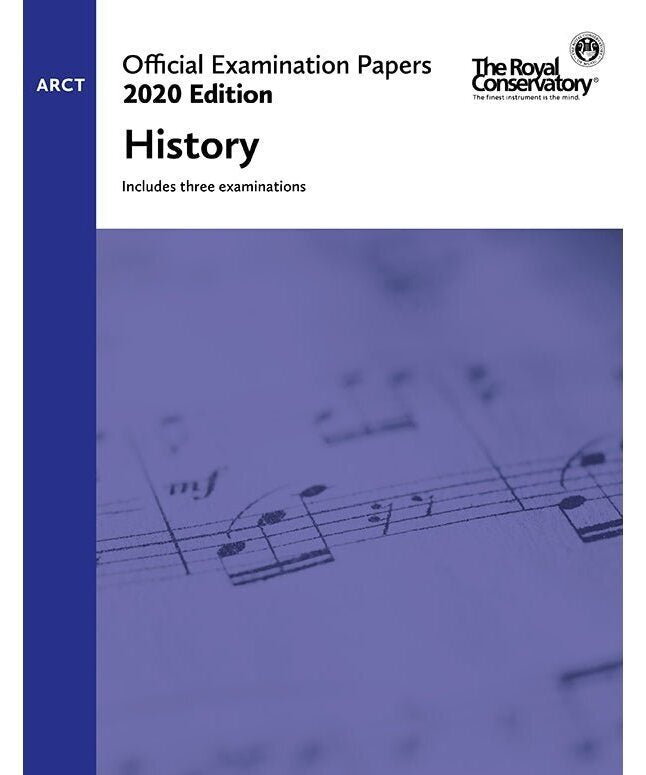 RCM 2020 Official Examination Papers: ARCT History - Remenyi House of Music