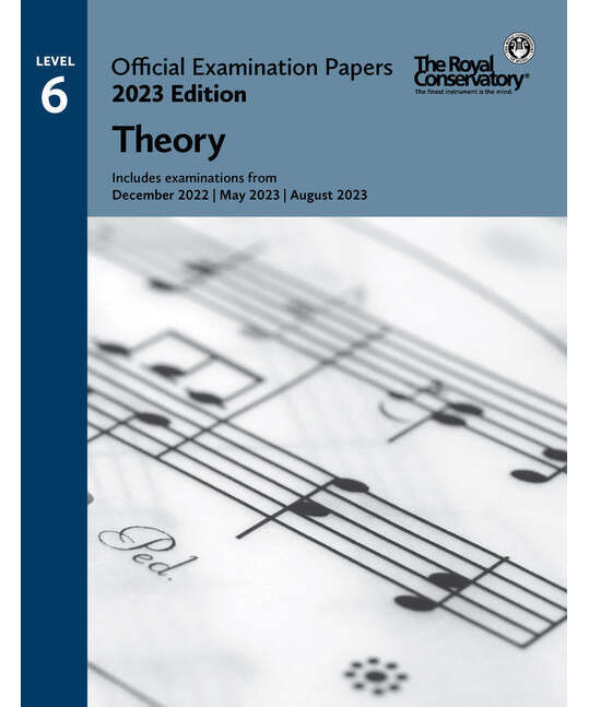 RCM 2023 Official Examination Papers: Level 6 Theory - Remenyi House of Music