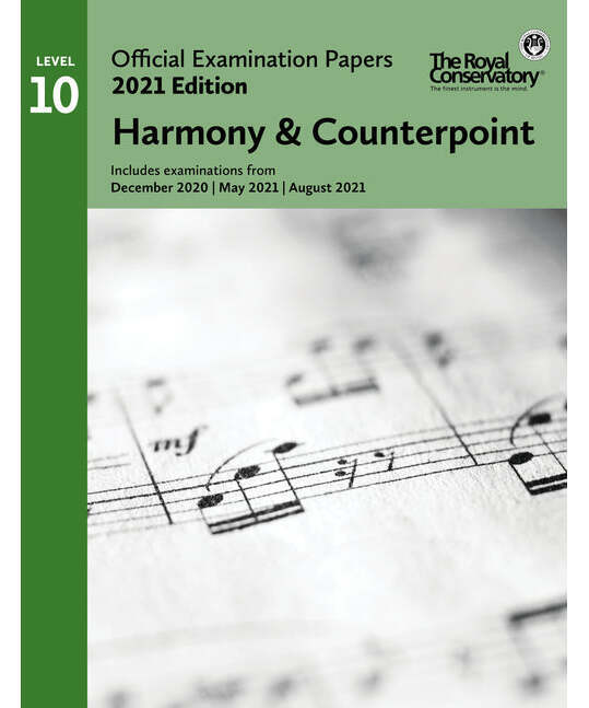 RCM Exam Papers Level 10 Harmony & Counterpoint (2021) - Remenyi House of Music