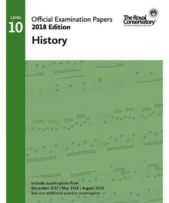 RCM Official Exam Papers: Level 10 History 2018 - Remenyi House of Music