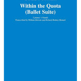 Dans le cadre du quota (Ballet Suite)