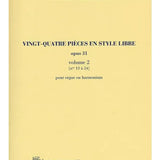 Vierne, L. - 24 Pieces en style libre - Volume II